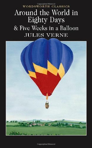 Jules Verne/Around the World in 80 Days / Five Weeks in a Ball